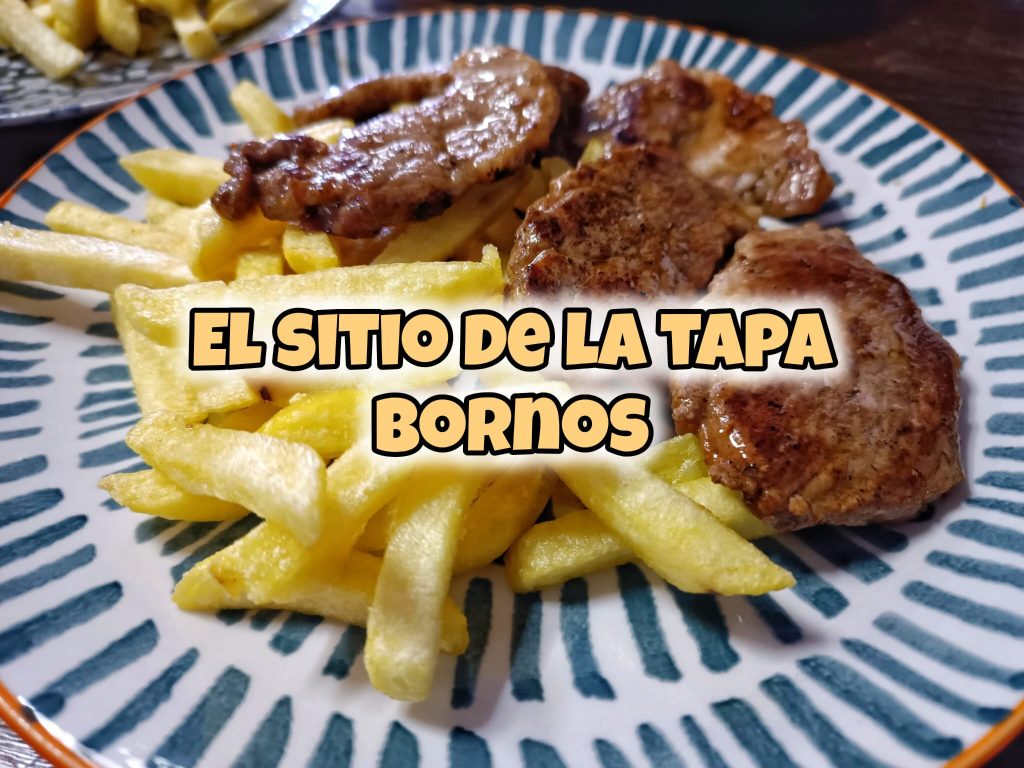 El Sitio de la Tapa Comer en Bornos