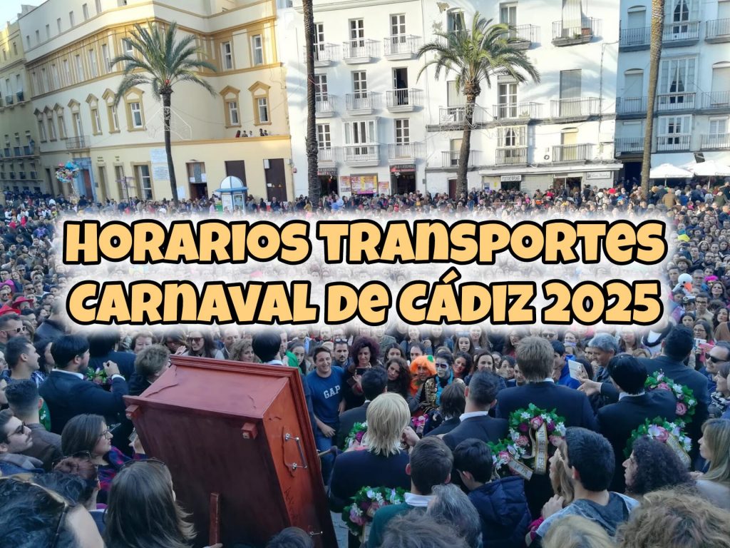 Horarios transportes Carnaval de Cádiz 2025