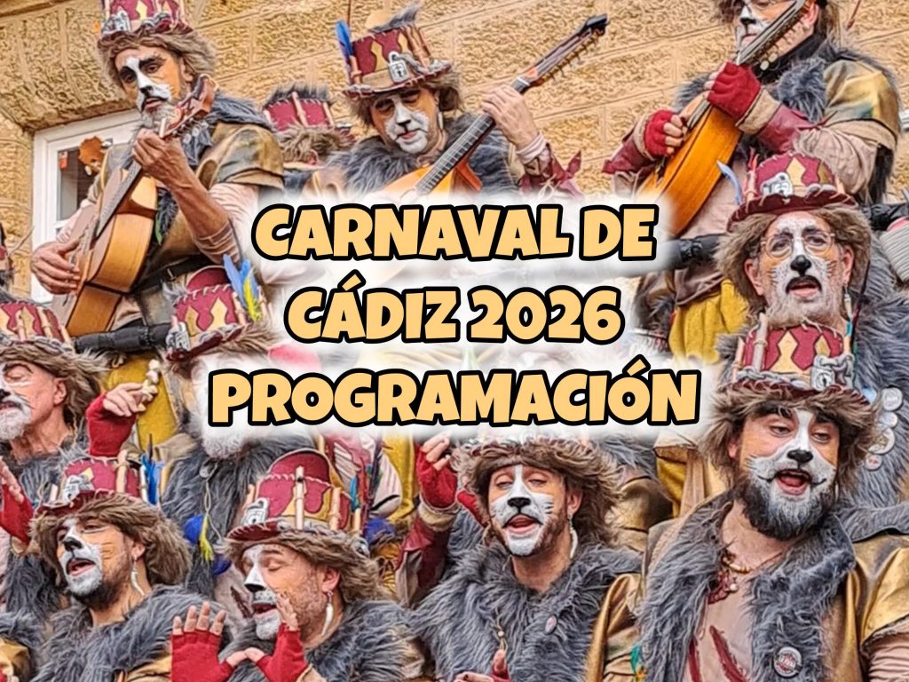Carnaval de Cádiz 2026 programación completa